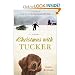 Christmas with Tucker [Hardcover]