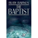 The Baptist: A Psychological Thrillerby Ruby Barnes