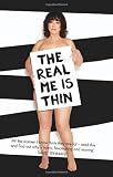 The Real Me is Thin
