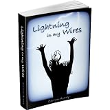 Lightning in my Wires
