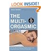 The Multi-Orgasmic Man: Sexual Secrets Every Man Should Know