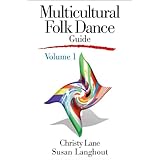 multicultural folk dance guide volume 1