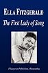 Ella Fitzgerald - The First Lady of Song (Biography)