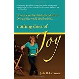 Nothing Short of Joy
