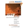 Slow Burn: Burn Fat Faster by Exercising Slower