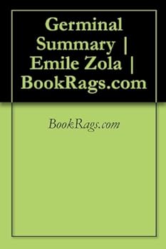 germinal summary emile zola bookrags.com - bookrags.com germinal summary emile zola bookrags.com - bookrags.com