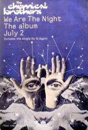CHEMICAL BROTHERS We Are The Night Music Poster