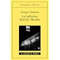 La ballerina del Gai-Moulin: Le inchieste di Maigret (3 di 75) (Gli Adelphi. Le inchieste di Maigret)