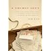 A Secret Gift: How One Man's Kindness--and a Trove of Letters--Revealed the Hidden History of the Great Depression