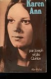 Karen Ann, the Quinlans Tell Their Story