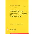 M�moires du g�n�ral Toussaint Louverture
