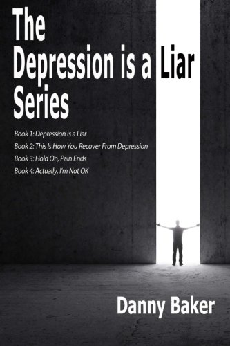 Depression is a Liar - The Complete Series (Books 1-4)