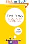 Evil Plans: Having Fun on the Road to World Domination