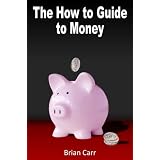 The How to Guide to Money