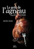 Livres Recette de Viandes, volailles, gibiers - Le goût de l'agneau