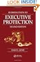 Introduction to Executive Protection: Second Edition