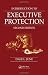 Introduction to Executive Protection: Second Edition