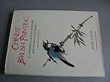Chinese brush painting : a complete course in traditional and modern techniques
