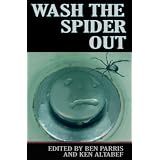 Wash the Spider Out (Drastic Measures)