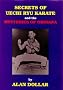 Secrets of Uechi Ryu Karate: And the Mysteries of Okinawa