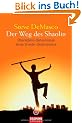 Der Weg des Shaolin: �berlebens-Geheimnisse eines Shaolin-Gro�meisters