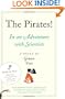 The Pirates! An Adventure with Scientists & An Adventure with Ahab
