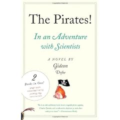 The Pirates!: An Adventure with Scientists & An Adventure with Ahab