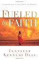 Fueled by Faith: Living Vibrantly in the Power of Prayer