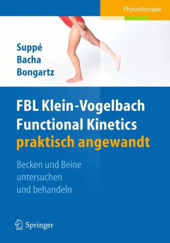 Produkt-Bild: FBL Functional Kinetics praktisch angewandt: Band I: Becken und Beine untersuchen und behandeln: 1