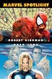 MARVEL SPOTLIGHT ROBERT KIRKMAN GREG LAND