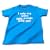 I only cry when ugly people hold me T-shirt, punk blue 6-12 months