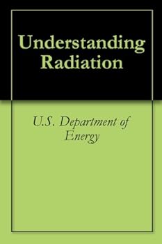understanding radiation - u.s. department of energy. d. kvasnicka. u.s. government and science. and technology office of nuclear energy understanding radiation - u.s. department of energy. d. kvasnicka. u.s. government and science. and technology office of nuclear energy