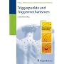 Triggerpunkte und Triggermechanismen