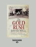The Gold Rush: The Fever That Forever...