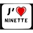 J'aime Ninette tapis de souris d�cor�