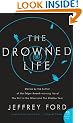 The Drowned Life (P.S.)