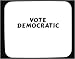 Vote democratic Decorated Mouse Pad