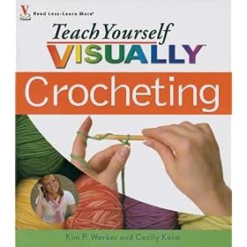 Wiley Publishers-Teach Yourself Visually Crocheting