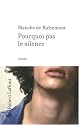 Pourquoi pas le silence
