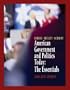 American Government and Politics Today: The Essentials 2006-2007 Edition (American Government & Politics Today: The Essentials)