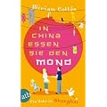 In China essen sie den Mond: Ein Jahr in Shanghai