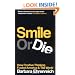 Smile or Die: How Positive Thinking Fooled America and the World
