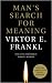Man's Search for Meaning