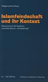 Islamfeindschaft und ihr Kontext: Dokumentation der Konferenz Feindbild Muslim ? Feindbild Jude - 