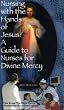 Nursing with the Hands of Jesus: A Guide to Nursing with Divine Mercy (5-pack)