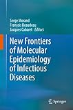 New frontiers of molecular epidemiology of infectious diseases
