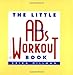 The Little Abs Workout Book