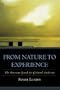 From Nature to Experience: The American Search for Cultural Authority (American Intellectual Culture)