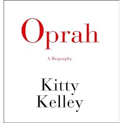 Oprah: A Biography by Kitty Kelley