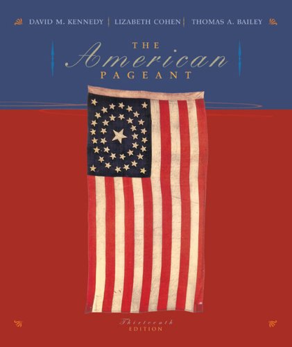 The American Pageant: A History of the Republic
